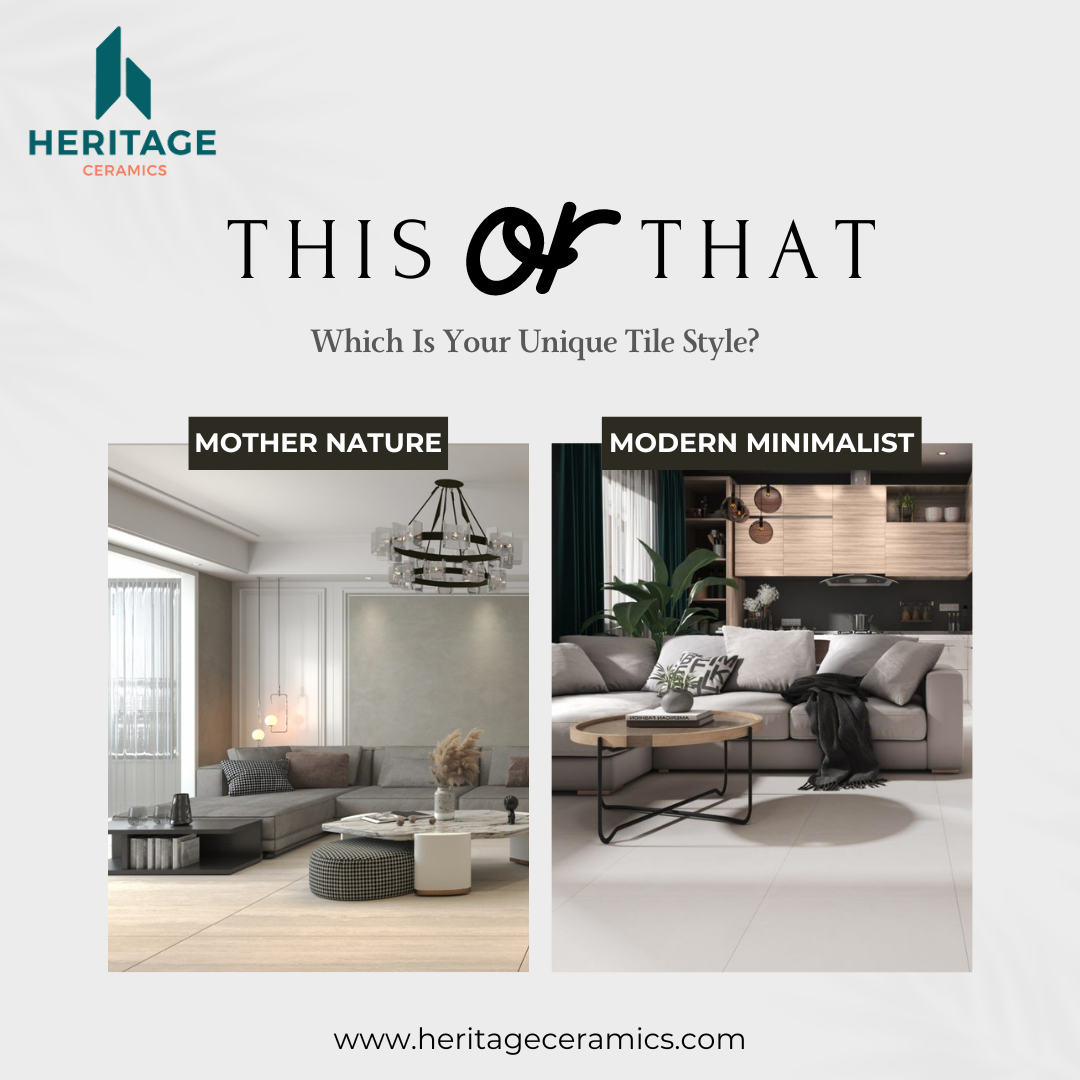 Heritage Ceramics This or That: Which Is Your Unique Tile Style